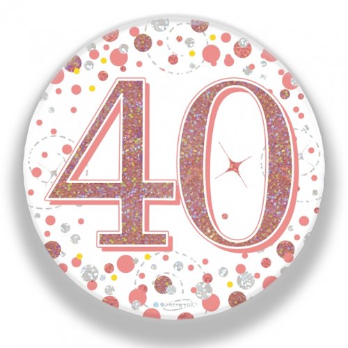 Rose Gold Sparkling 40th Birthday Badge