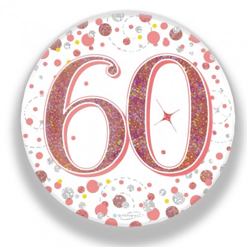 Rose Gold Sparkling 60th Birthday Badge