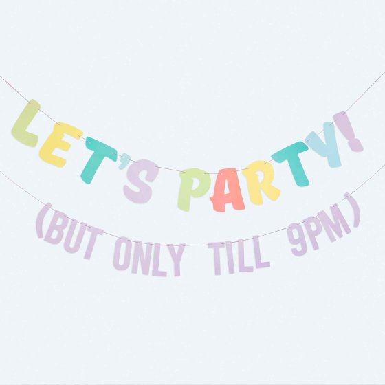 Let's Party! But Only Till 9pm Bunting - Party Affair