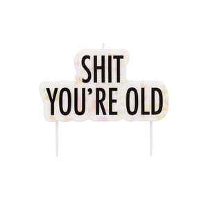 Sh*t You're Old! Shaped Candle