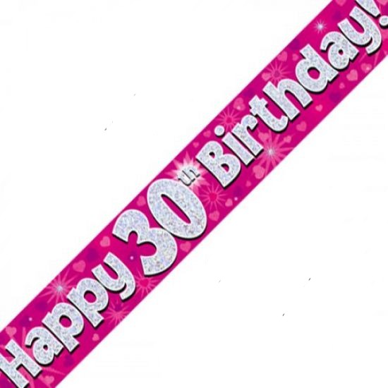 Pink Holographic Happy 30th Birthday Banner
