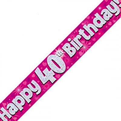 Pink Holographic Happy 40th Birthday Banner