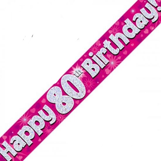 Pink Holographic Happy 80th Birthday Banner