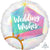 Wedding Wishes Iridescent Foil Balloon